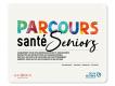 PANNEAU D'INFORMATION PARCOURS SANTE